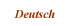 Deutch